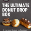 The ultimate donut drop box